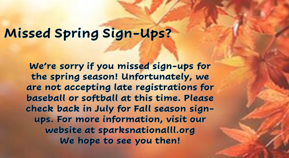 Missed Spring Sign-Ups?